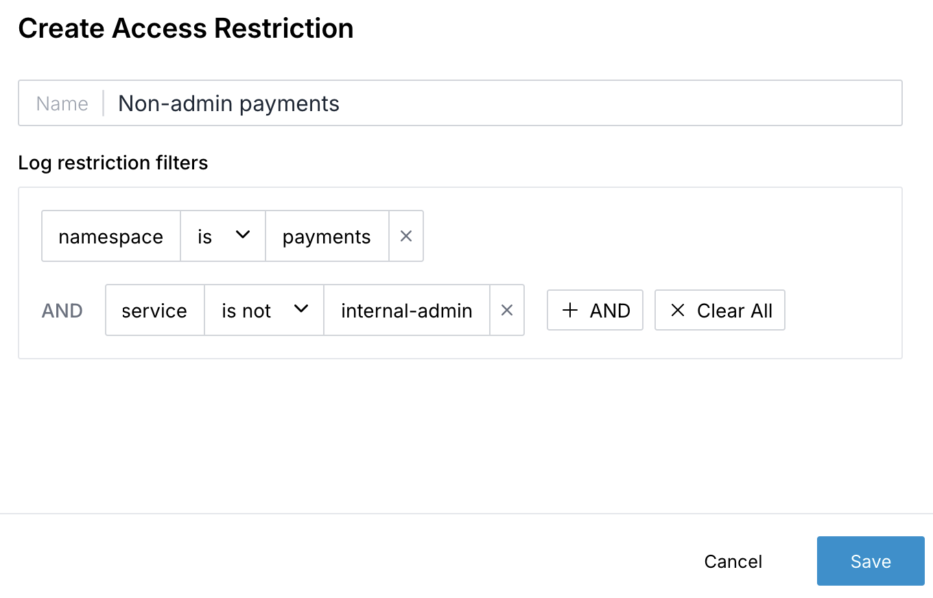 Create Access Restriction dialog with two filters: namespace is payments AND service is not internal-admin