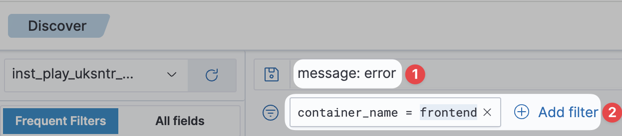 1: the search bar with a Lucene query. 2: a filter pill next to Add filter